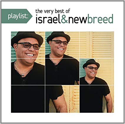The very best of Israel & New Breed