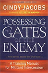 Possessing the gates of the enemy