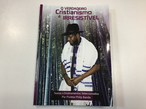 True Christianity is Irresistible (Portuguese)